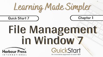 Quick Start Class 7-Chap 1 File Management in Windows 7 (Part 2)