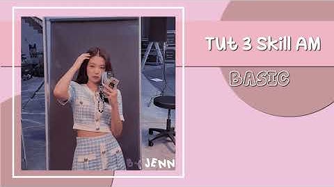 Tut 3 skill AM đơn giản cho người mới tập 💕 [#1]