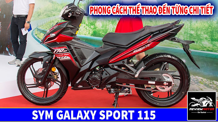 Sym galaxy sport 115 đánh giá năm 2024