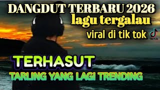 Dangdut Terbaru 2026  Lagu Tergalau  Terhasut Viral Di Tik Tok