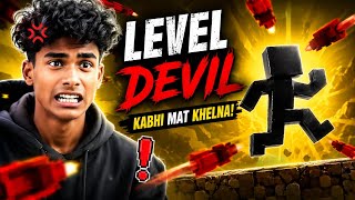 LEVEL DEVIL Gameplay 😱 | The Hardest Troll Game Ever! | Funny Rage Moments 😂 | No Commentary