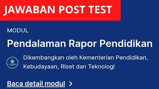 Jawaban Post Tes Pelatihan Mandiri Modul 2 - Pendalaman Rapor Pendidikan