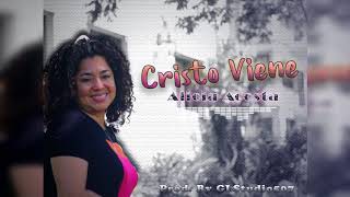 Download Lagu Viene Cristo - Alicia Acosta (Bachata Cristiana) MP3