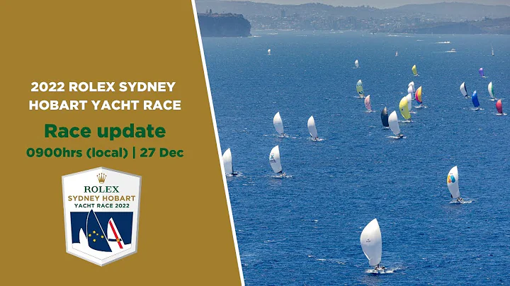 2022 Rolex Sydney Hobart Yacht Race | Race update ...