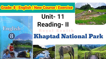 Class 8 English || Unit-11 Reading-II || Khaptad National Park || Exercise