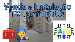 Venda e instalação TCL 9 mil BTUs inverter na Cronos Auto Center
