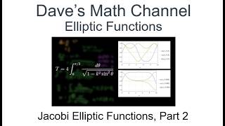 Jacobi Elliptic Functions, Part 2