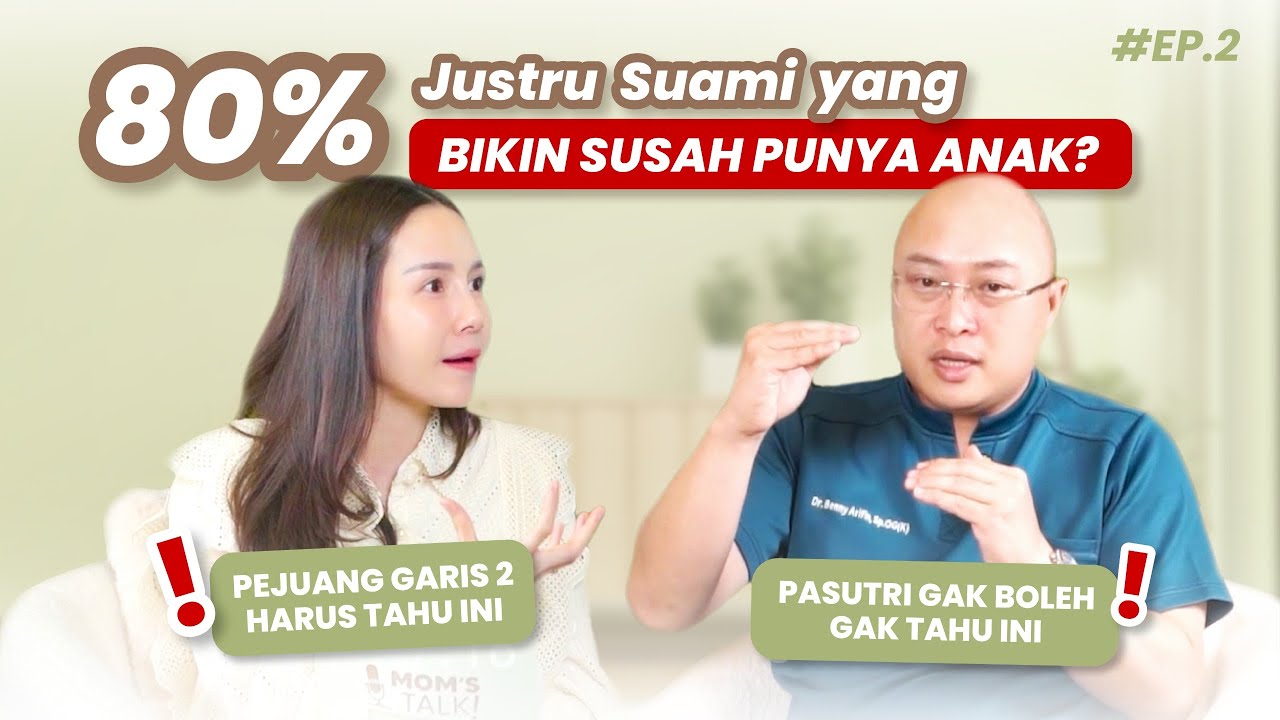 PODCAST MOM'S TALK EP 2: SUAMI PENYEBAB ISTRI SUSAH HAMIL | PEJUANG GARIS 2 HARUS TAU HACK INI !