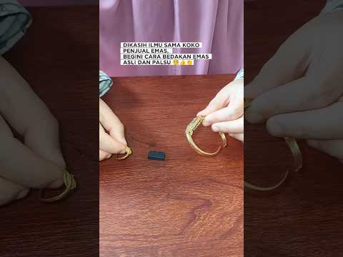 tips membedakan emas asli dan emas palsu #diy #tipsandtricks #lifehacks #shorts #trending