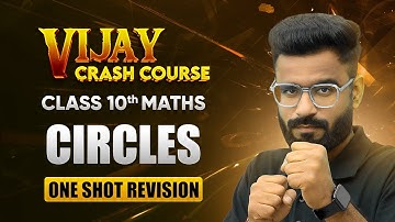 Circles - One Shot Revision | Class 10 Maths Chapter 10 | Vijay Crash Course 2024-25 #live