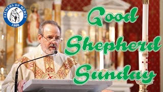 Good Shepherd Sunday Homily