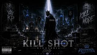 KP - Kill Mode 👑(Official Audio)