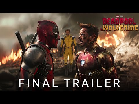 Deadpool & Wolverine | The Final Trailer