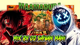 Maamadura Annakodi Song Mix By@Dj_Shivan_Mani