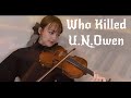 【東方】 Who Killed U.N.Owen - Violin & Piano cover 【弾いてみた】