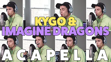 Kygo & Imagine Dragons - Born To Be Yours {ACAPELLA COVER}