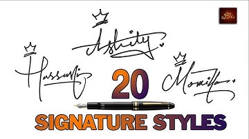 20 Signature Styles | Signature of my Name | Signature Styles | Sign of King