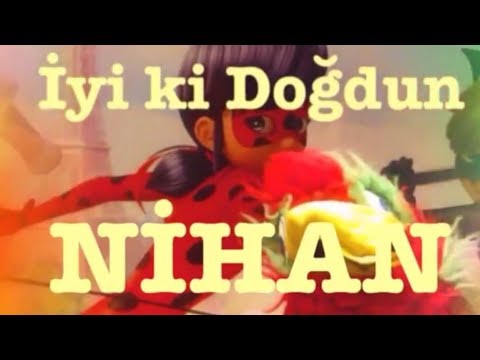 İyi ki Doğdun NİHAN :)  Komik Doğum günü Mesajı 1. VERSİYON ,DOĞUMGÜNÜ VİDEOSU Made in Turkey :) 🎂