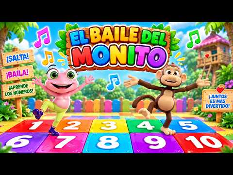 🐒 EL BAILE DEL MONITO 🐒 Aprende los Números del 1 al 10 🔢| Canciones Infantiles para Niños
