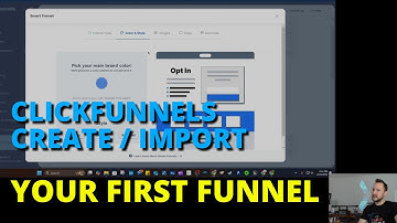 How to Import or Create Your First Funnel in ClickFunnels