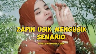 Zapin Usik Mengusik - Senario ( Lirik Lagu Melayu ) @PelangiMusiclirik