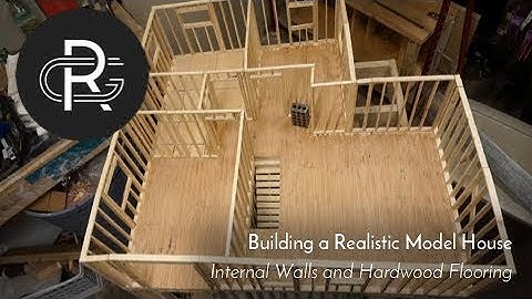 Building a Realistic Model House, Part 22: Internal Walls and Hardwood Flooring