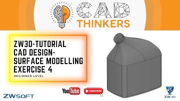 ZW3D Tutorial - Surface Modelling - Beginner level - Exercise 4