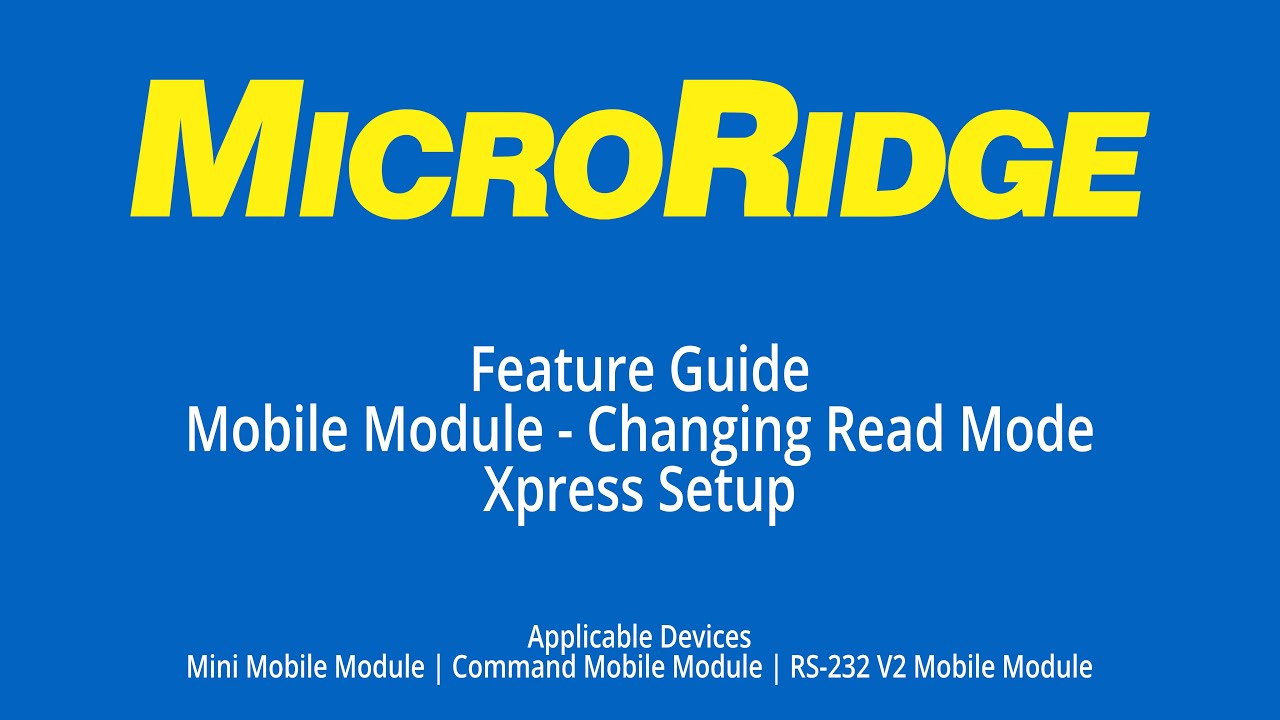 Feature Guide: Mobile Module - Changing Read Mode in Xpress Setup - YouTube