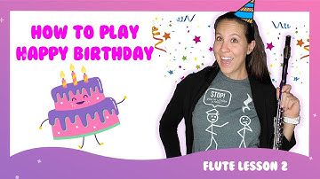 How To Play Happy Birthday On Flute | Flute Happy Birthday Lesson