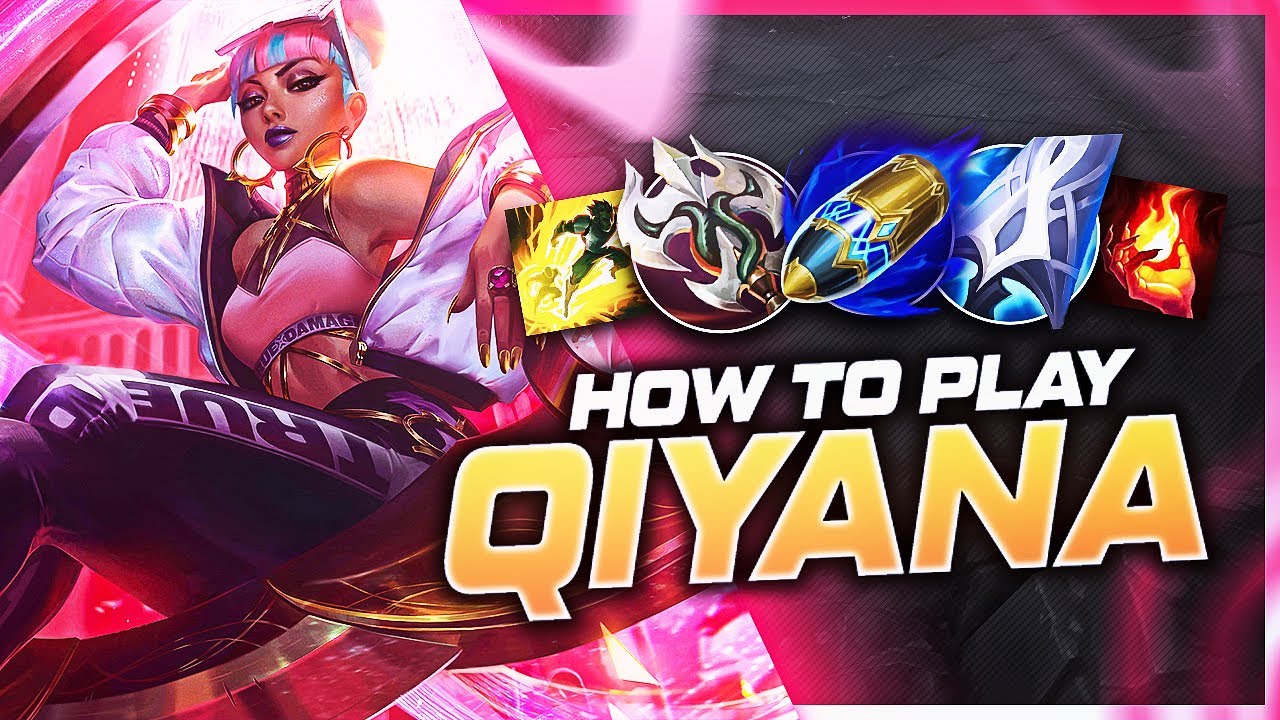 League of Legends: Qiyana guide