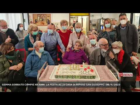 GEMMA GOBBATO COMPIE 101 ANNI, LA FESTA ALLA CASA DI RIPOSO SAN GIUSEPPE | 08/11/2023