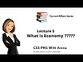 What is Economy | What is Economy of Pakistan | Economic Woes