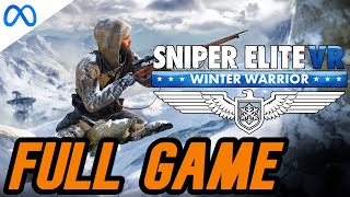 Sniper Elite VR: Winter Warrior Gameplay Walkthrough FULL GAME - No Commentary