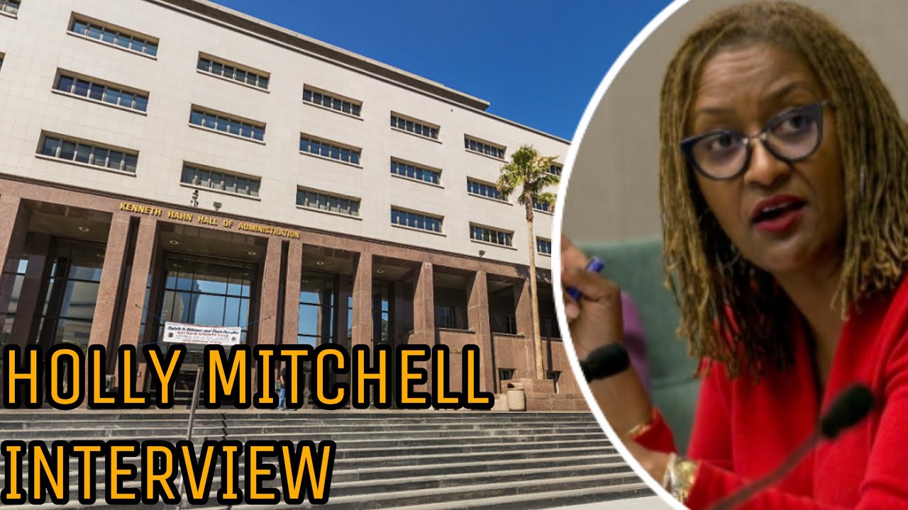 Holly Mitchell - Current Fight for Racial Justice &amp; dismantling LA's ...