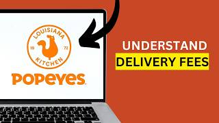 How to Understand Popeyes Delivery Fees, Minimums, and Policies
