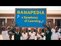 Banapedia A Symphony of Learning