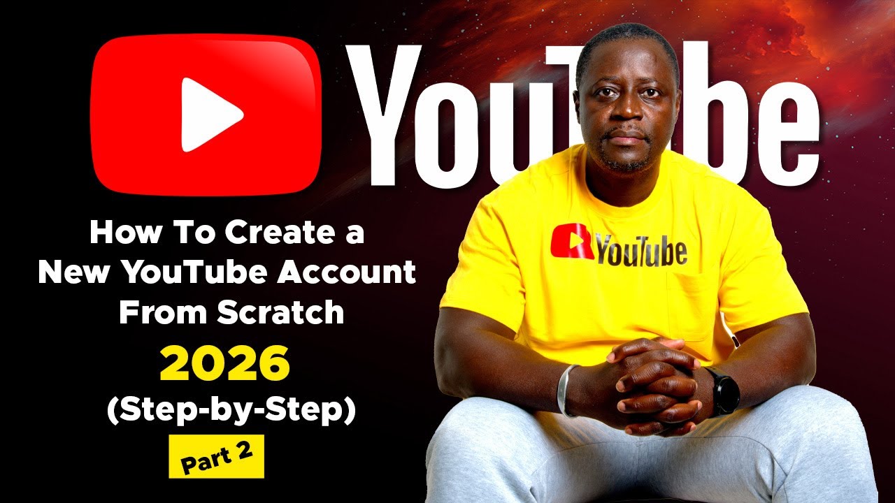 How to Properly Set Up a YouTube Channel for Beginners in 2026 || PART ...