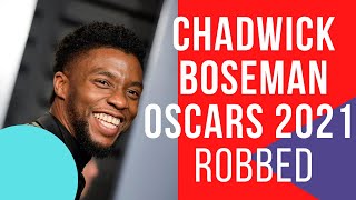 Oscars 2021: Best Actor Chadwick Boseman ROBBED at the Oscars | shorts