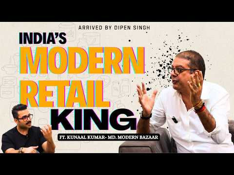 From One Store to 24: Modern Bazar's Secret to Disrupting Indian Retail ft. Kunaal Kumar