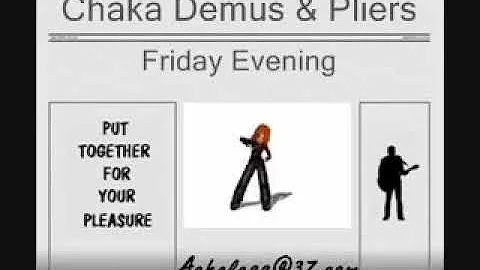 Friday Evening     Chaka Demus & Pliers