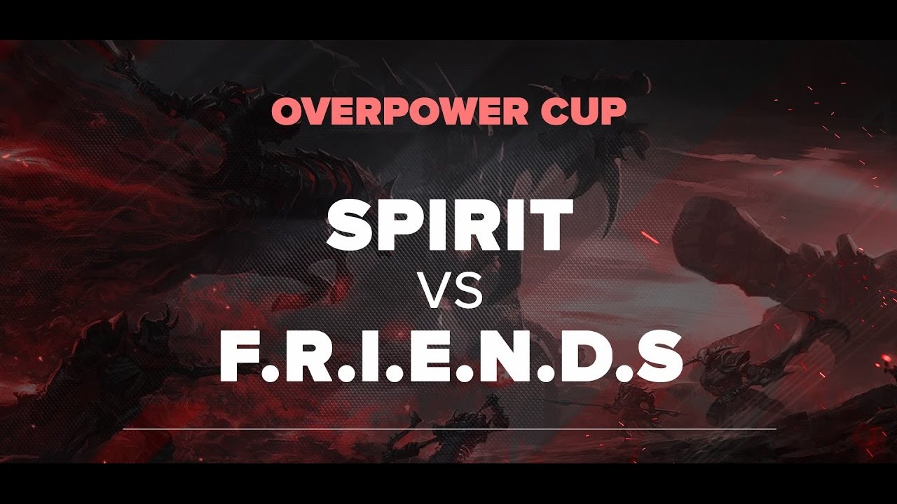 Финал Spirit vs F R I E N D S, OverPower Cup, game 2 highlights