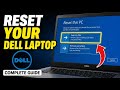 How to Reset Your Dell Laptop - Complete Guide