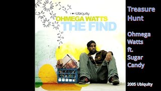 Ohmega Watts ft. Sugar Candy - Treasure Hunt
