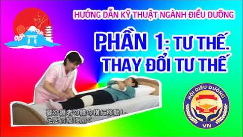 Kỹ năng làm điều dưỡng phần 1 - Tài liêu chuẩn Nhật Bản