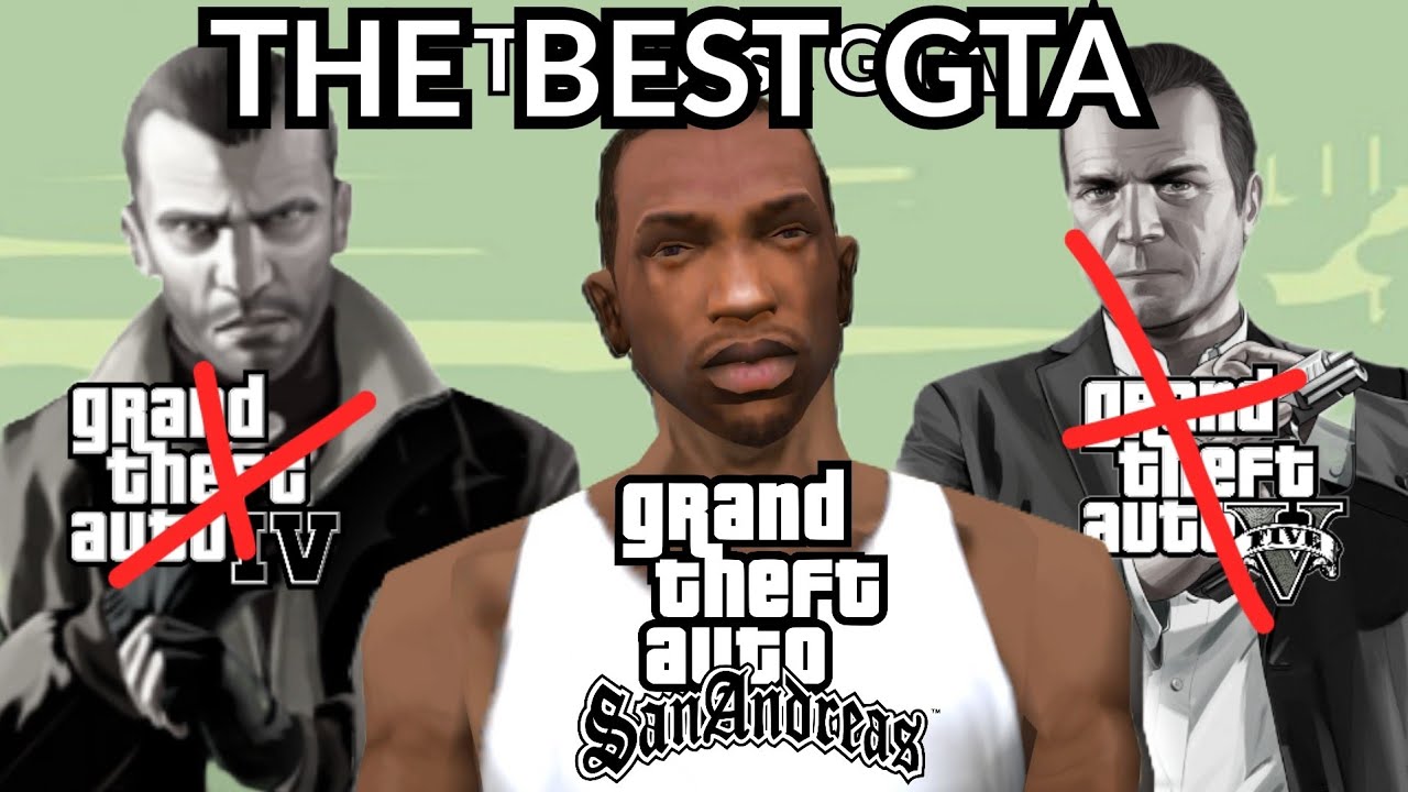 Why GTA San Andreas is the best GTA ever (Part 1) - YouTube