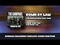「DOWN BY LAW」by The Rampage From Exile Tribe (full)