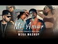 Mi Amor Mashup | Sharn x Bohemia X Imran Khan | Ft.Sonam Bajwa | C Boy MIXTAPE | 2023