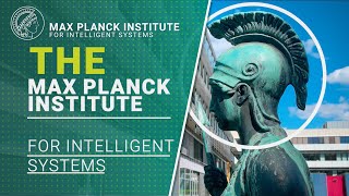 The Max Planck Institute for Intelligent Systems
