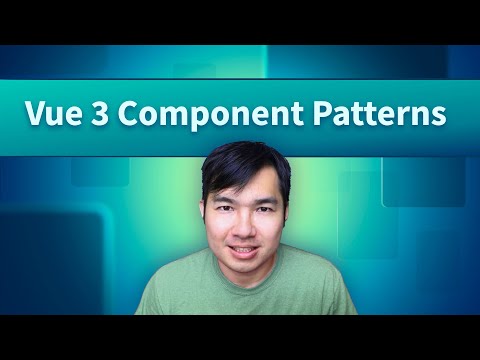 New component patterns for Vue 3