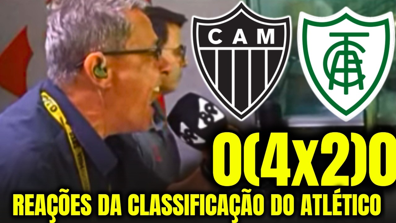 REAÇÕES DOS ATLETICANOS DA 98 LIVE à CLASSIFICAÇÃO DO ATLÉTICO NO MINEIRO AMÉRICA 0(2X4)0 ATLÉTICO